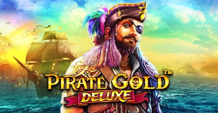 Rekomendasi Slot Online Gacor Pirate Gold Deluxe